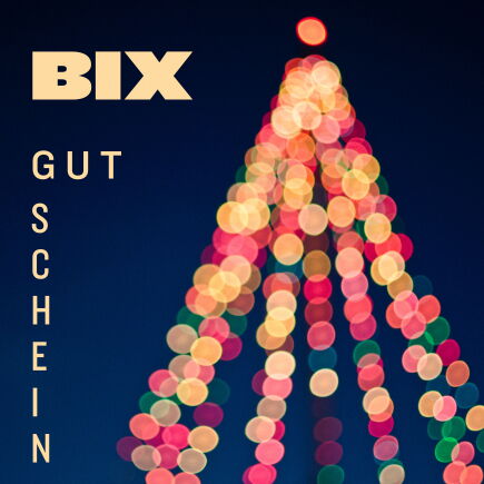 Freude schenken mit einem BIX-Gutschein