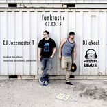 Funktastic im Club feat. DJ Jazzmaster T & DJ aVeal / Eintritt frei
