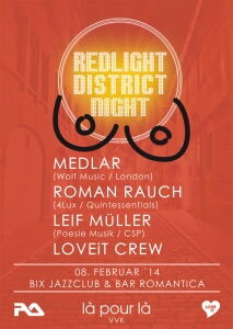 Redlight District Night feat. Medlar, Roman Rauch, Leif Müller, LOVEit Crew