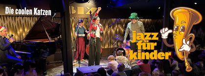 Jazz für Kinder (14 Uhr) • AUSVERKAUFT
