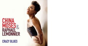 BIX TOP ACT: China Moses & Raphaël Lemonnier – "Crazy Blues"